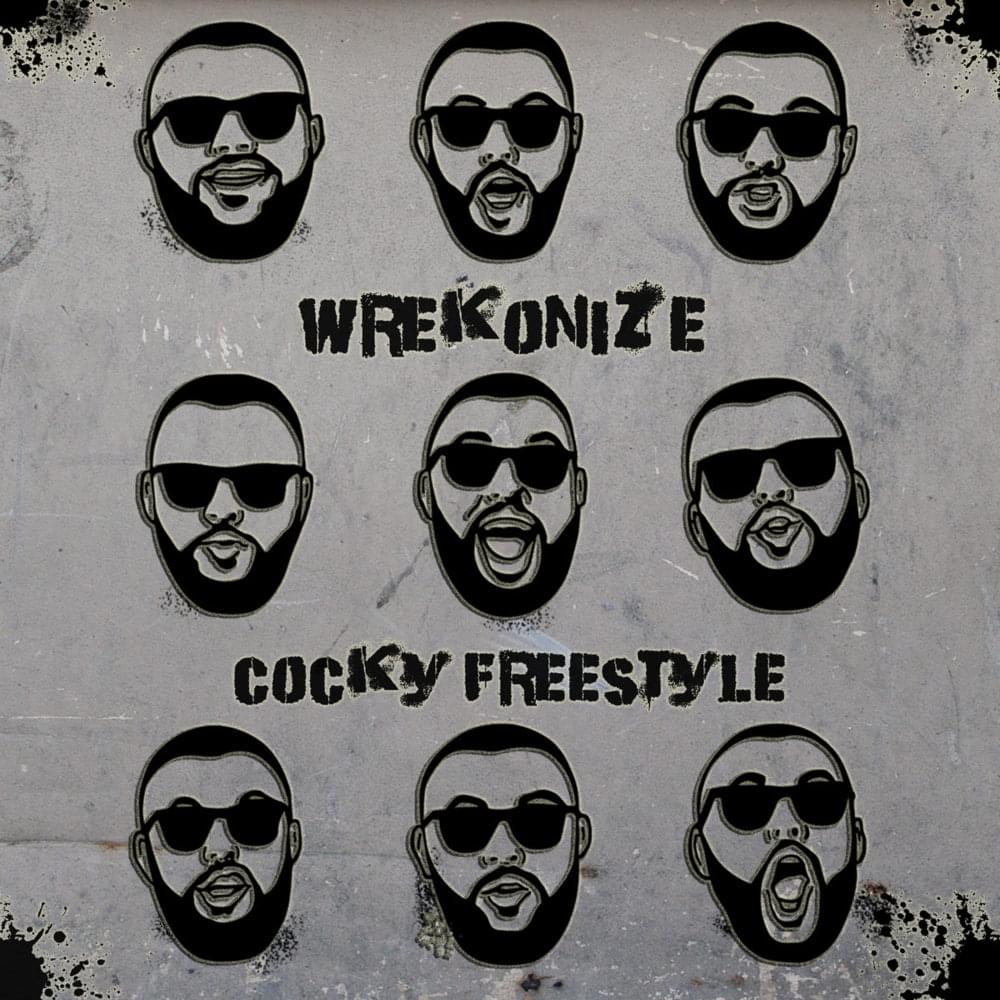 Album cover art for "Cocky (Freestyle)" by Wrekonize
