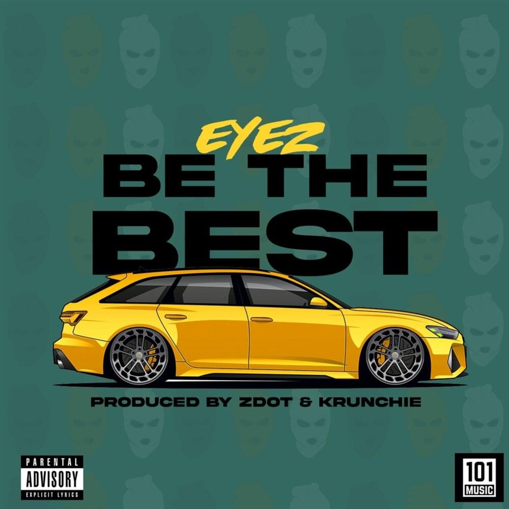 Album cover art for "Be the Best" by Eyez