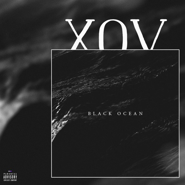 Album cover art for "Black Ocean" by XOV