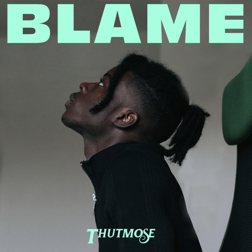Blame by Thutmose
