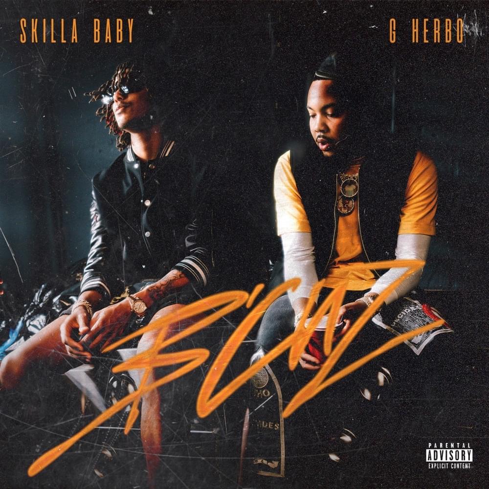 Album cover art for "B’CUZ" by Skilla Baby & G Herbo