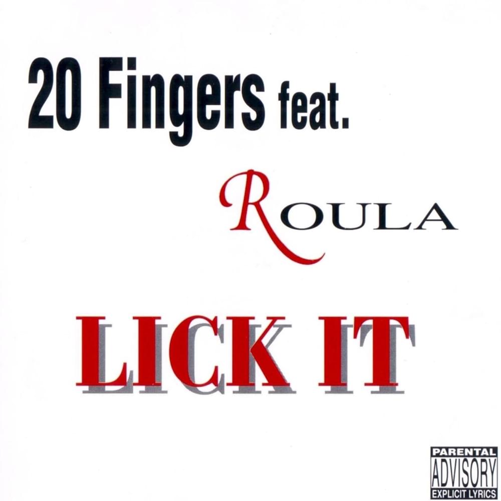 Album cover art for "Lick It" by 20 Fingers & Roula