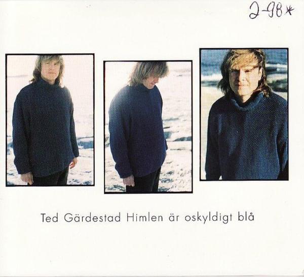 Himlen är oskyldigt blå by Ted Gärdestad