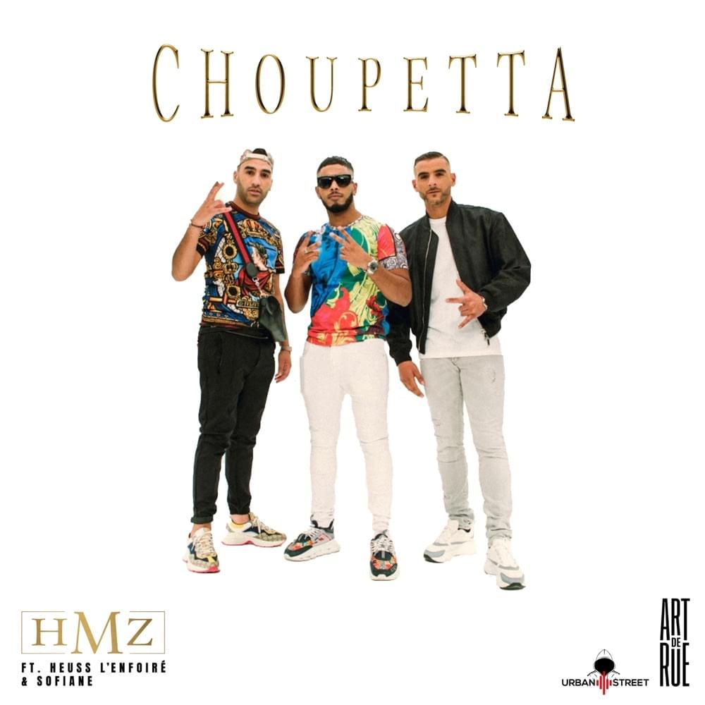 Album cover art for "Choupetta" by HMZ (FRA) & Heuss L’enfoiré & Sofiane