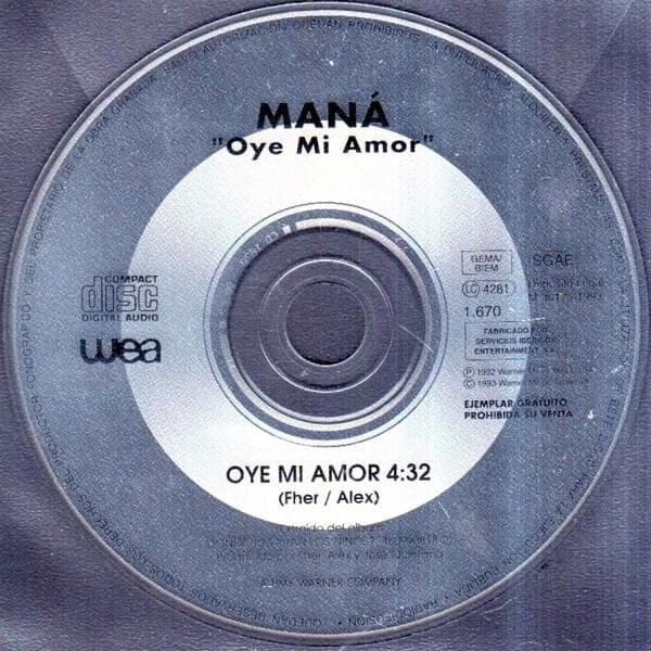 Oye Mi Amor by Maná