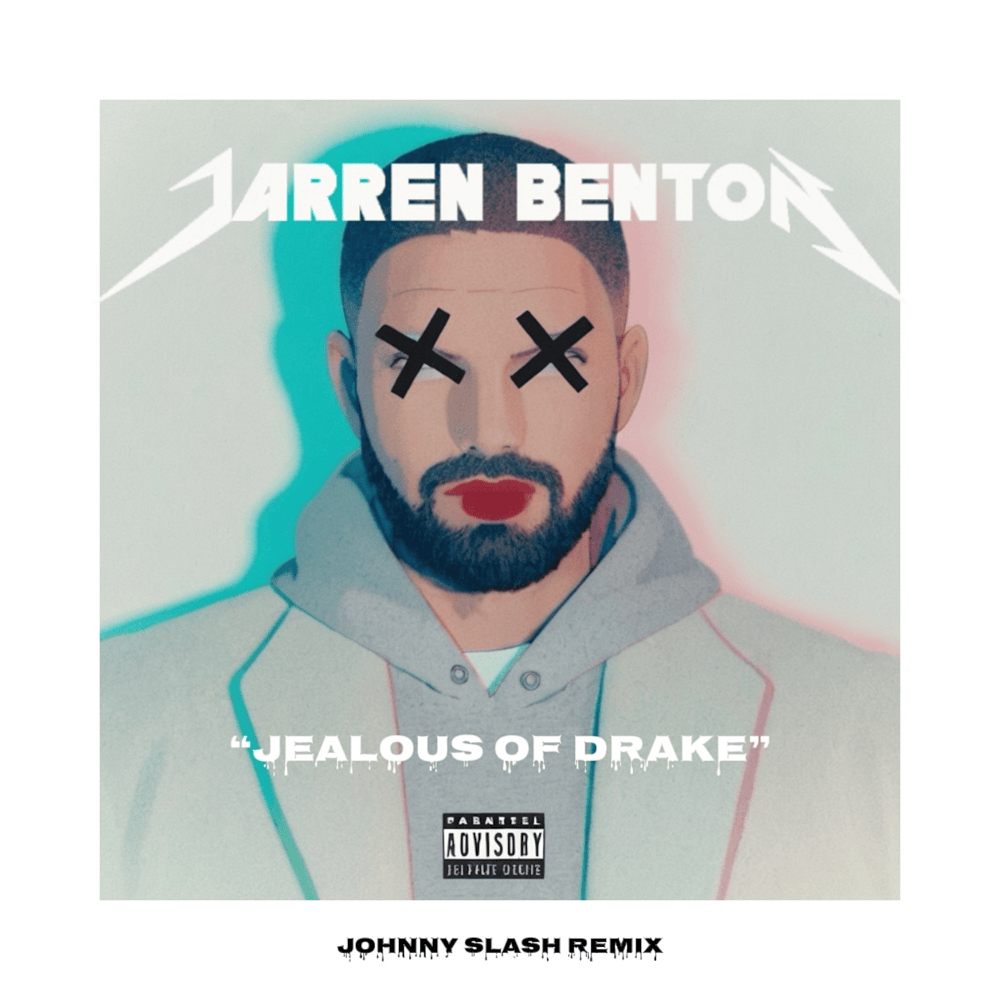 Album cover art for "Jealous Of Drake (Johnny Slash Remix)" by Jarren Benton