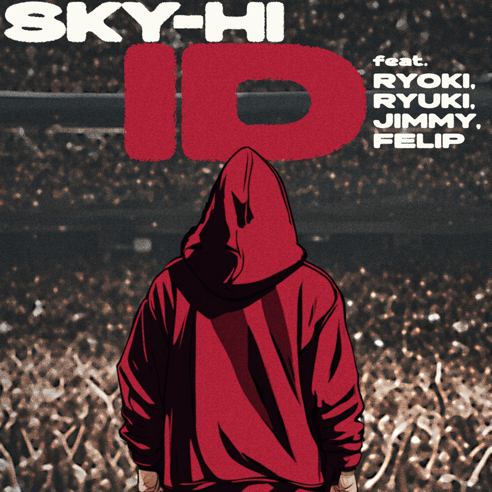 Album cover art for "ID" by SKY-HI & Felip (SB19) & RYOKI (BE:FIRST) & RYUKI (MAZZEL) & JIMMY (PSYCHIC FEVER from EXILE TRIBE)
