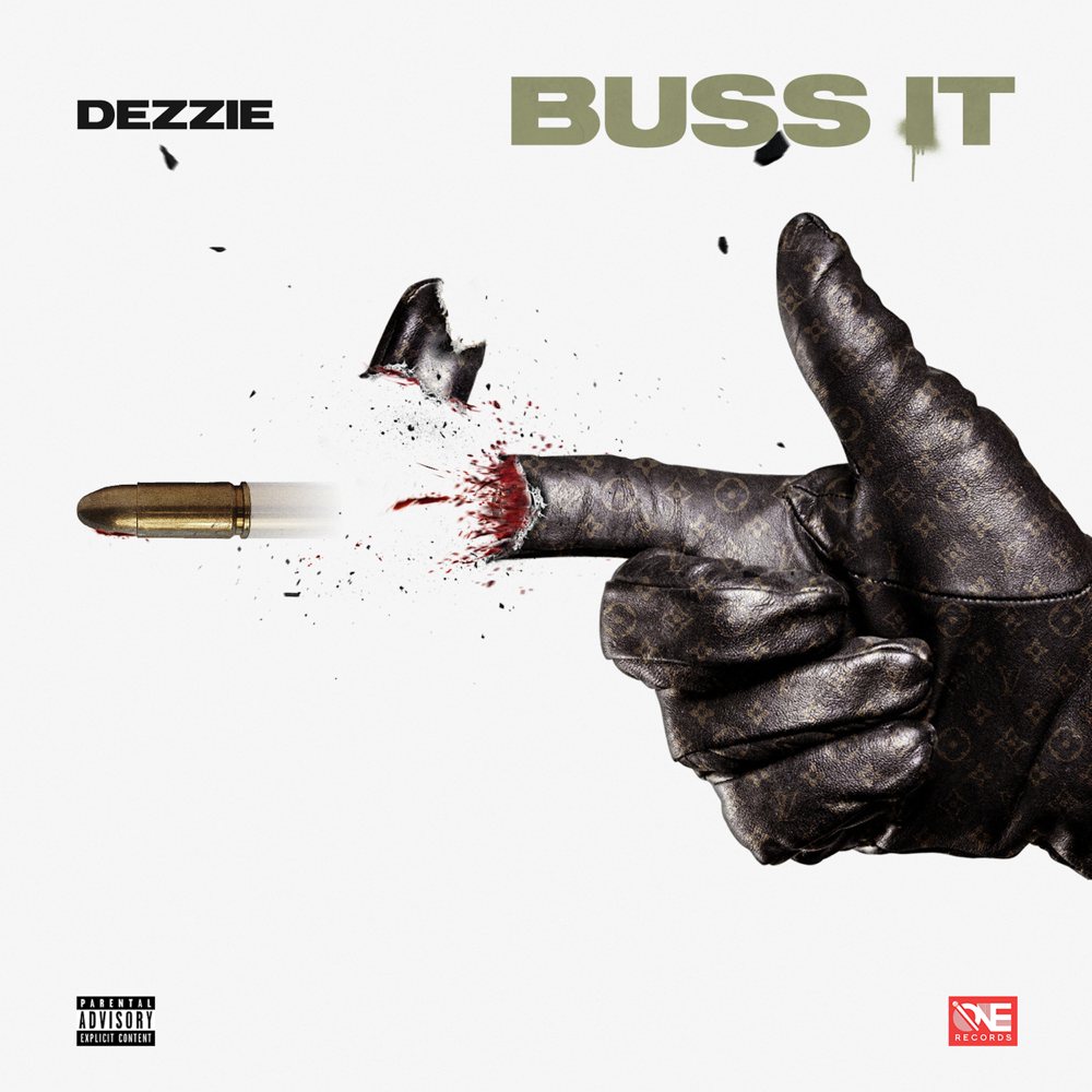 Buss It by Dezzie