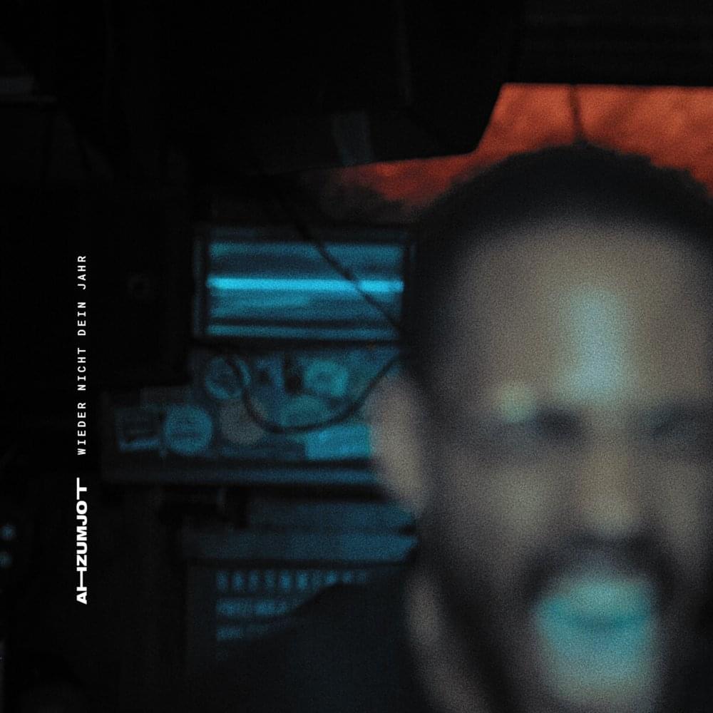 Album cover art for "Wieder nicht dein Jahr" by Ahzumjot