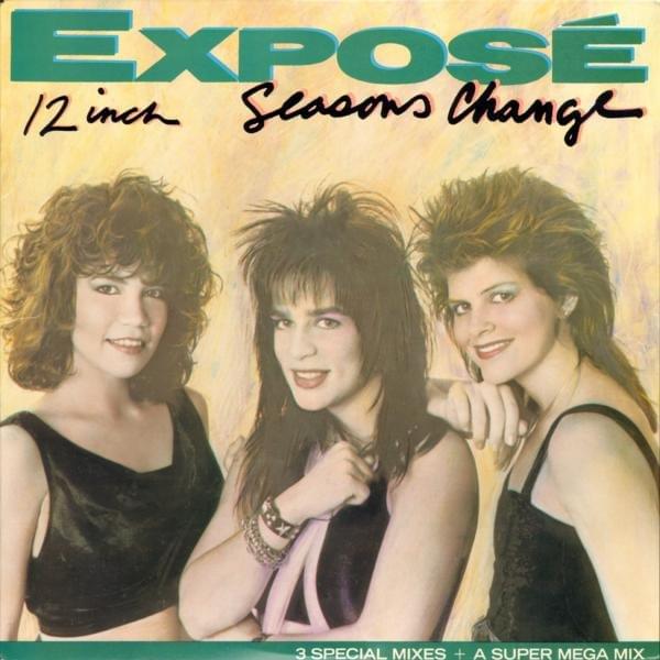 Seasons Change by Exposé