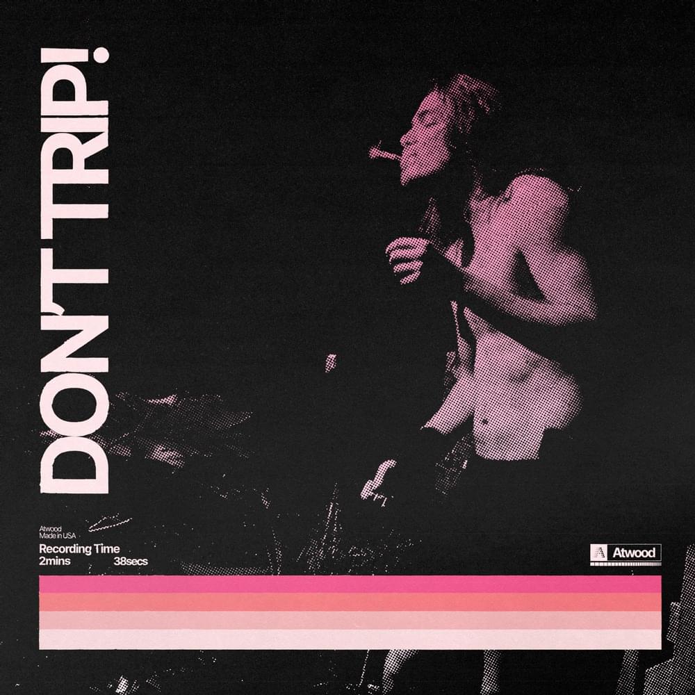 Album cover art for "DON’T TRIP!" by Atwood