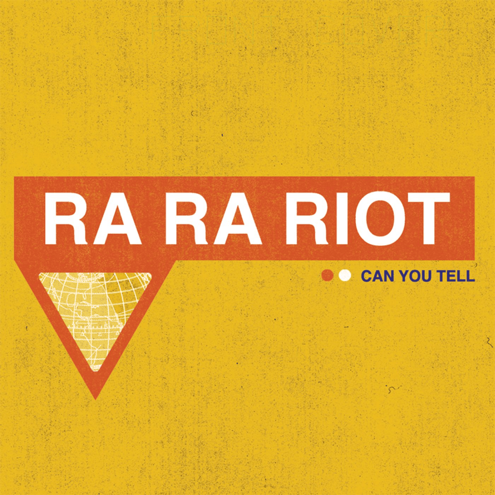 Can You Tell by Ra Ra Riot