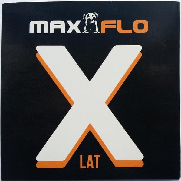 Cover image for X Lat MaxFlo