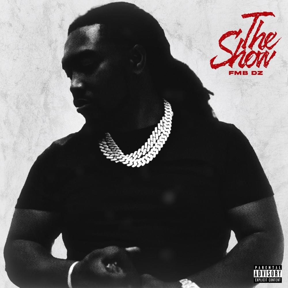 Album cover art for "The Show" by FMB DZ