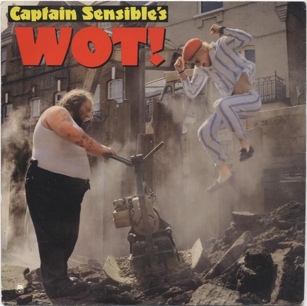 Album cover art for "Wot" by Captain Sensible