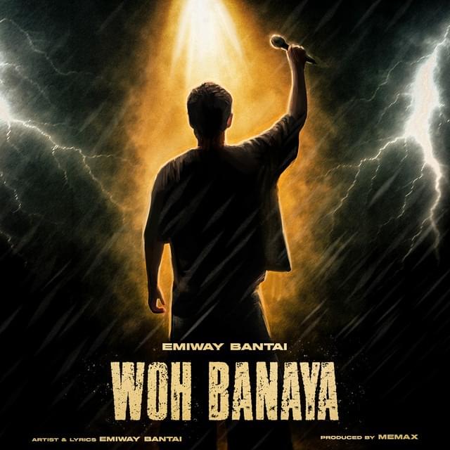 Album cover art for "Woh Banaya" by Emiway Bantai