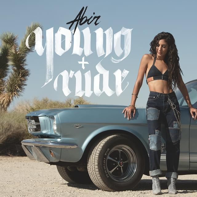 Young & Rude by ABIR