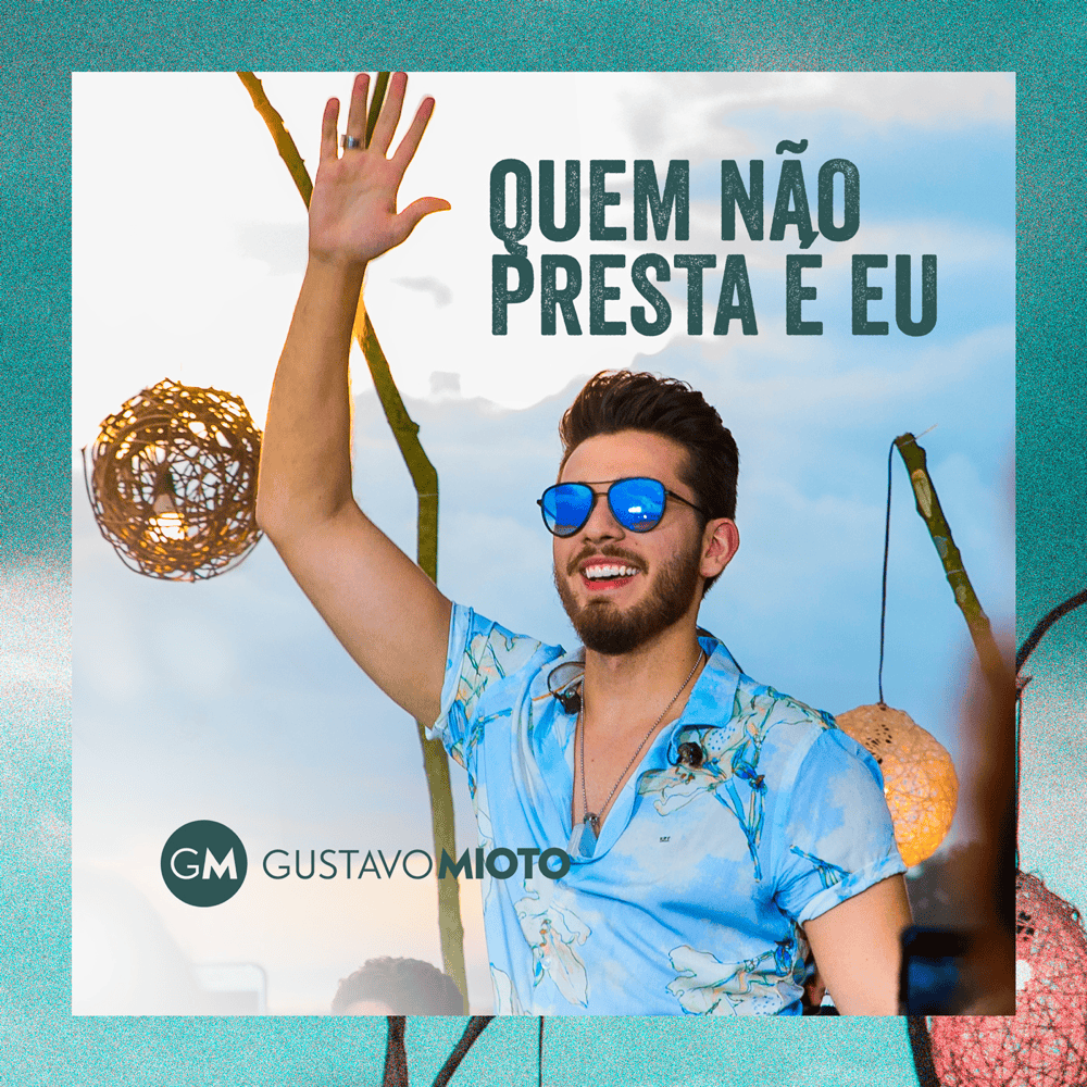 Album cover art for "Quem Não Presta É Eu" by Gustavo Mioto