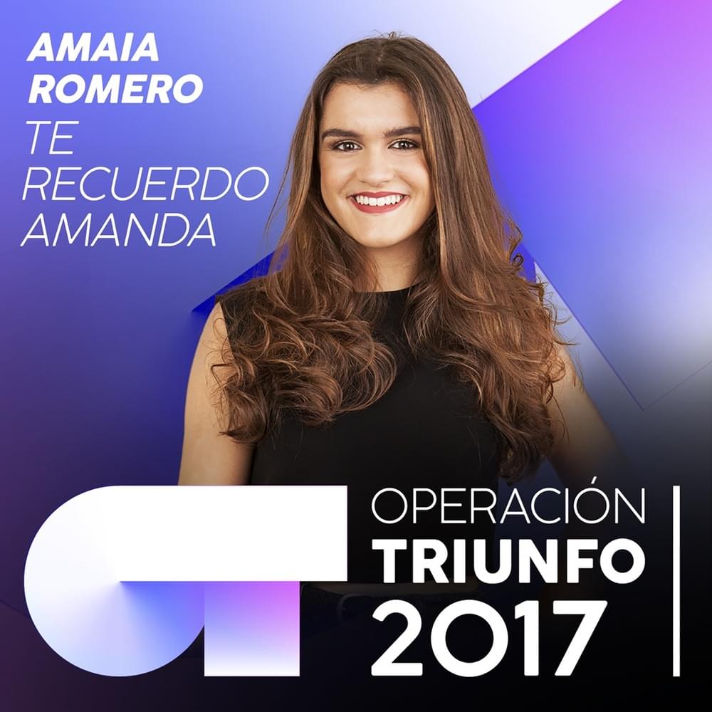 Album cover art for "Te Recuerdo Amanda" by Operación Triunfo 2017 & Amaia