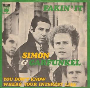 Album cover art for "Fakin’ It" by Simon & Garfunkel