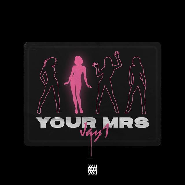 Your Mrs by JAY1