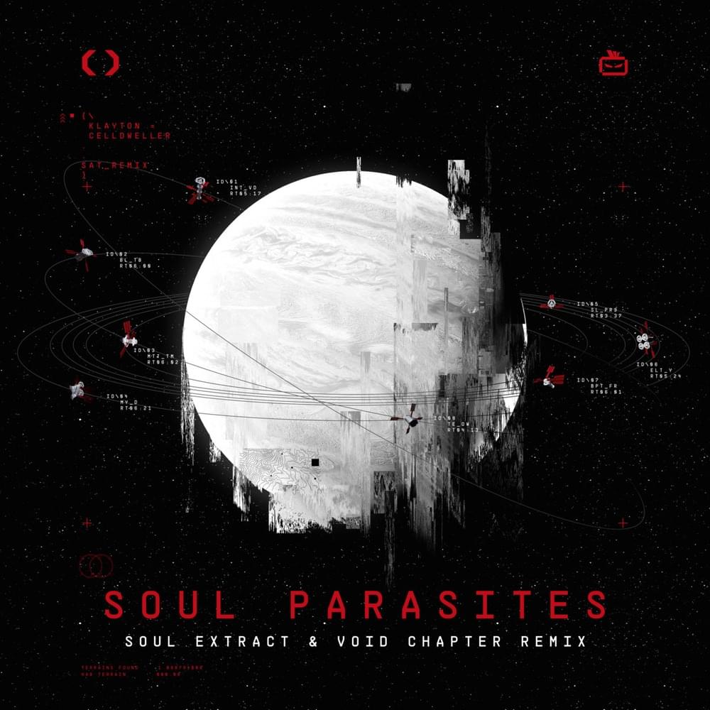 Album cover art for "Soul Parasites [Soul Extract & Void Chapter Remix]" by Celldweller