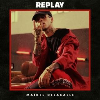 Replay by Maikel Delacalle