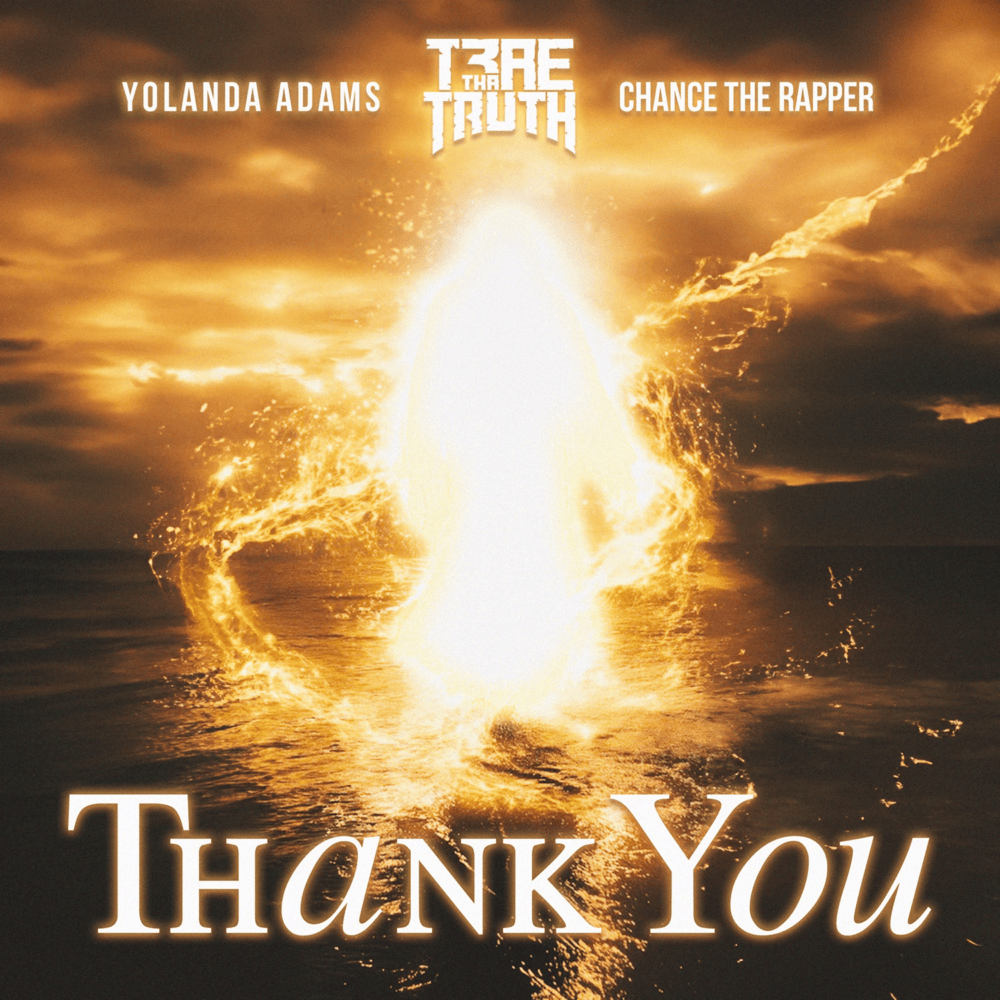 Album cover art for "Thank You" by Trae tha Truth