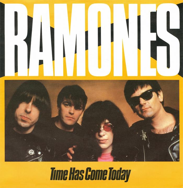 Album cover art for "Time Has Come Today" by Ramones
