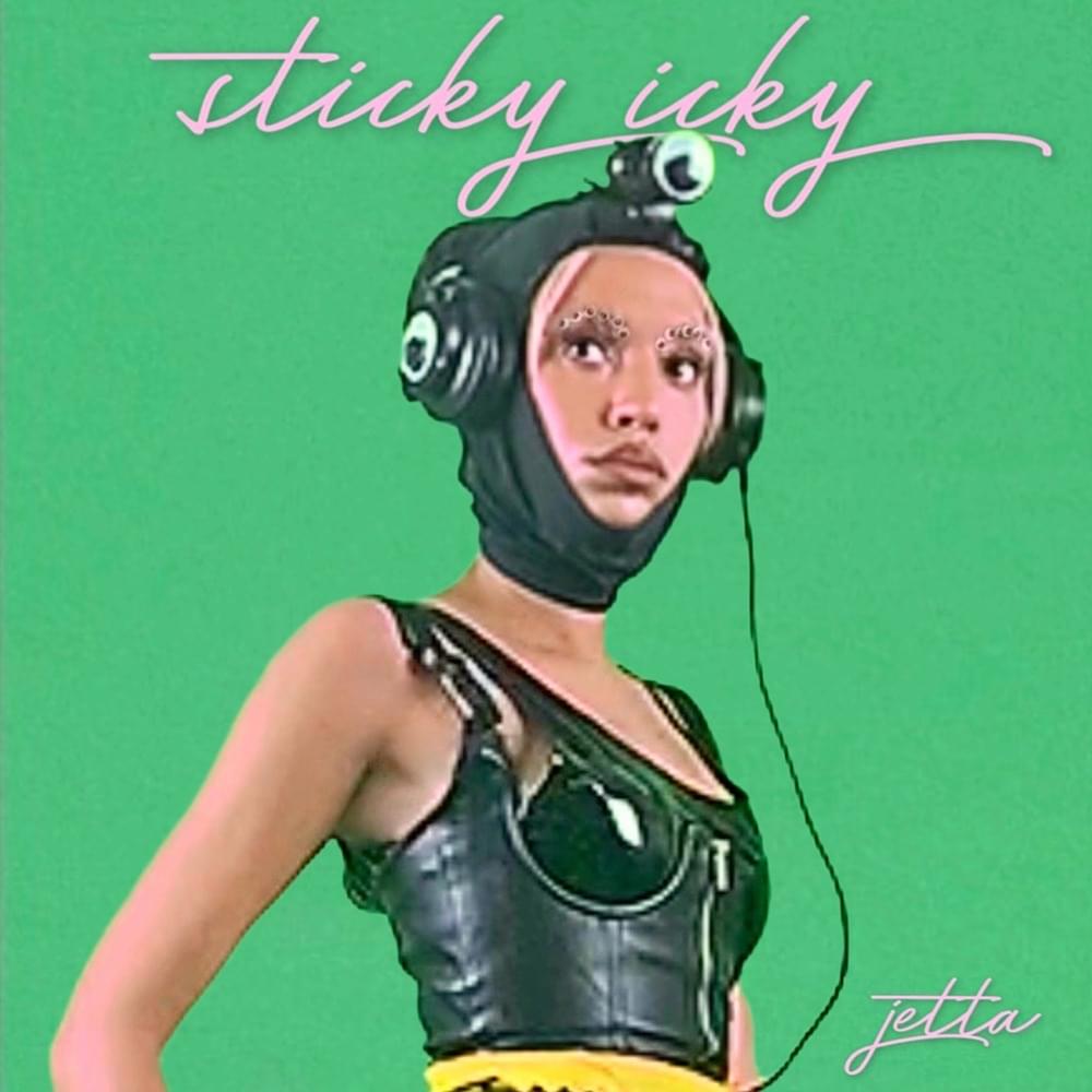 Album cover art for "Sticky Icky" by JETTA