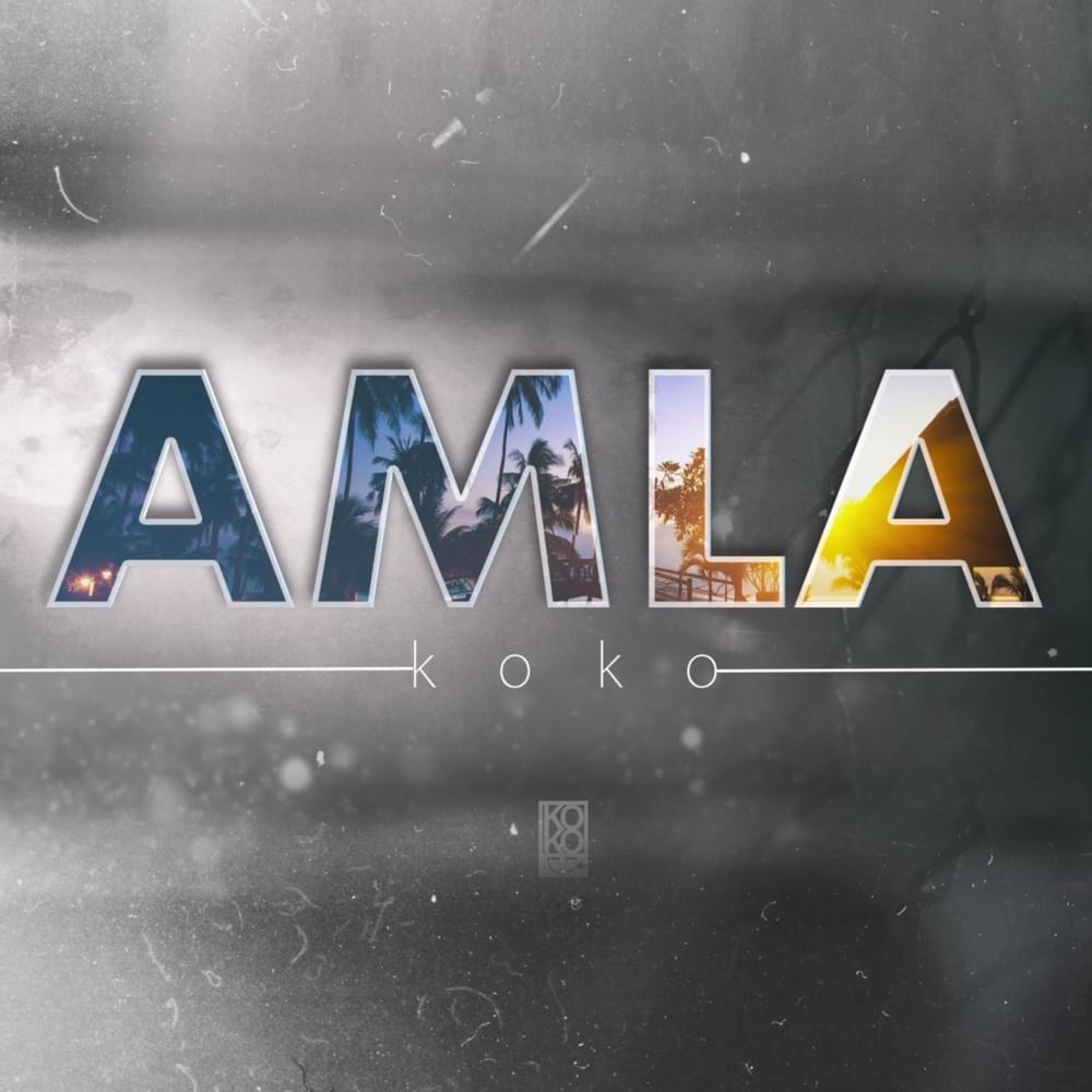 Album cover art for "AMLA" by Koko