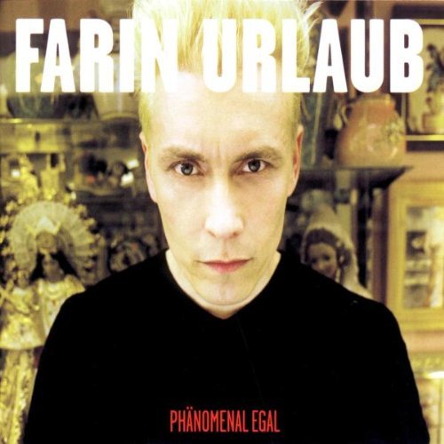 Album cover art for "Phänomenal egal" by Farin Urlaub