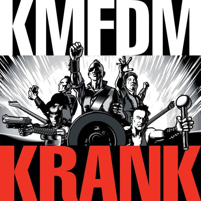 Album cover art for "Krank" by KMFDM