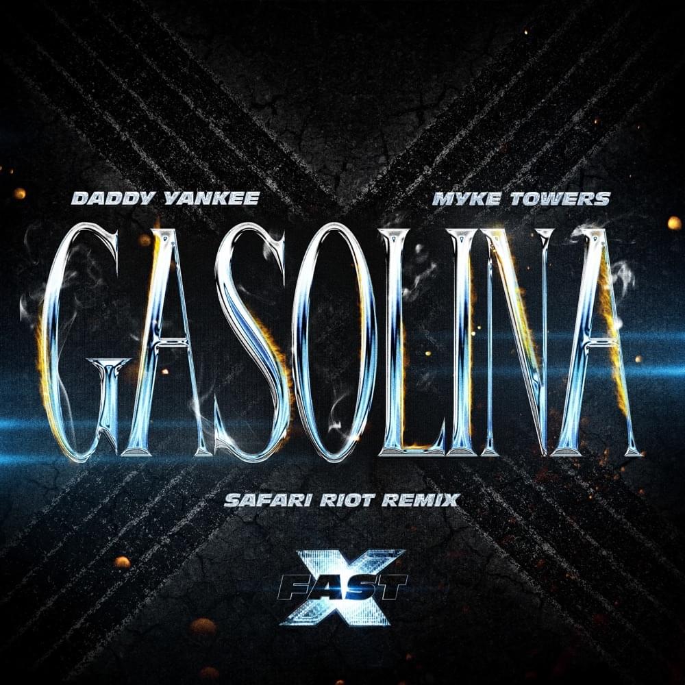 Album cover art for "Gasolina (Safari Riot Remix)" by Daddy Yankee & Myke Towers