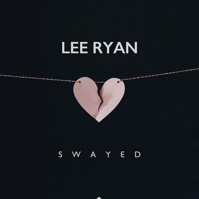 Swayed by Lee Ryan