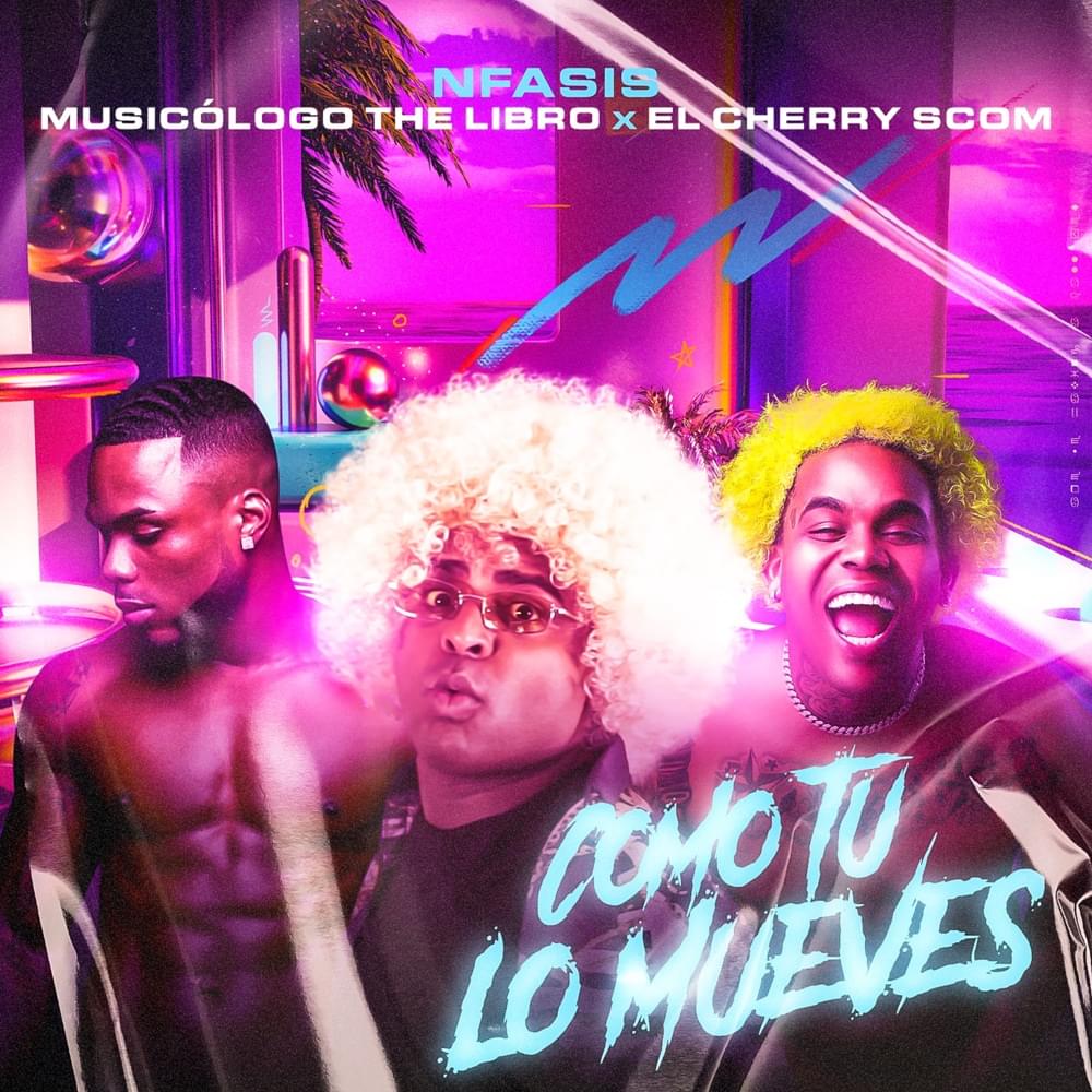 Album cover art for "Como Tu Lo Mueves" by Nfasis