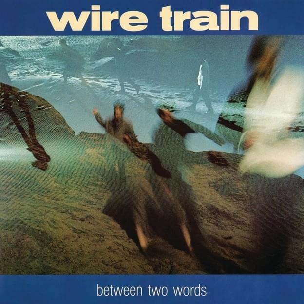 No Pretties by Wire Train