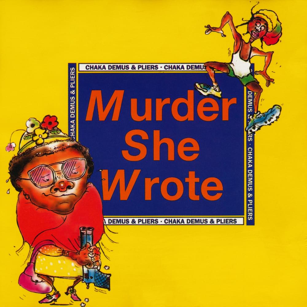 Album cover art for "Murder She Wrote" by Chaka Demus & Pliers