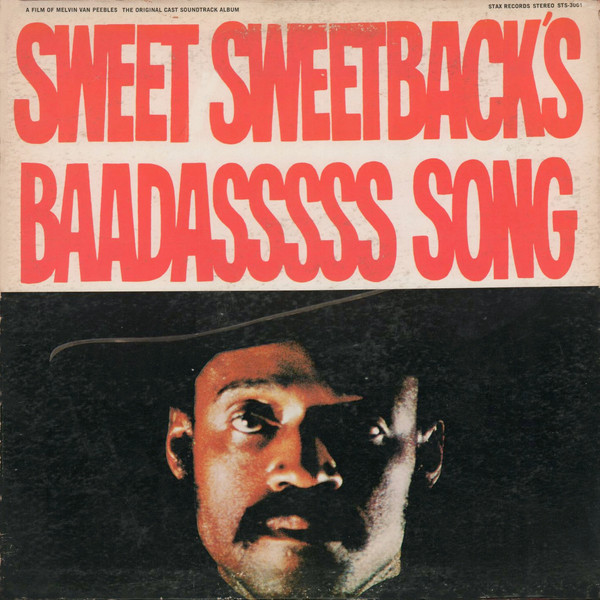 The Man Tries Running His Usual Game But Sweetback’s Jones Is So Strong He Wastes The Hounds (Yeah! Yeah! And Besides That Will Be Coming Back Takin Names & Collecting Dues) by Melvin Van Peebles