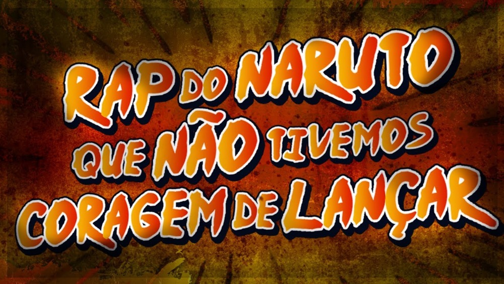 Album cover art for "Rap do Naruto Que Não Tivemos Coragem de Lançar" by 7 Minutoz