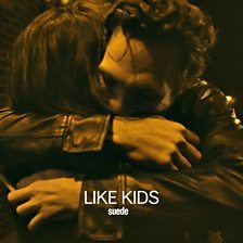 Album cover art for "Like Kids" by Suede
