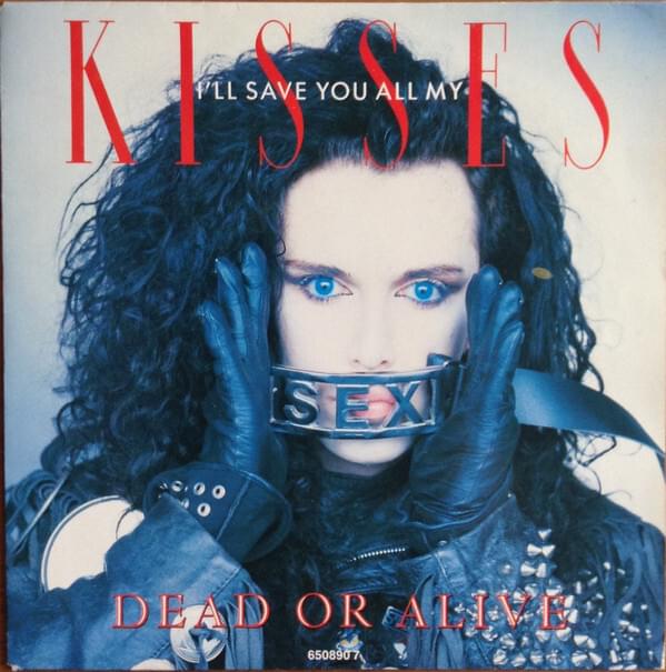 Album cover art for "I’ll Save You All My Kisses" by Dead or Alive