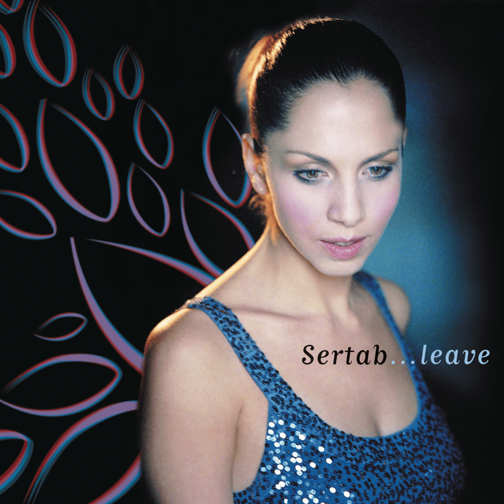 Album cover art for "Leave" by Sertab Erener
