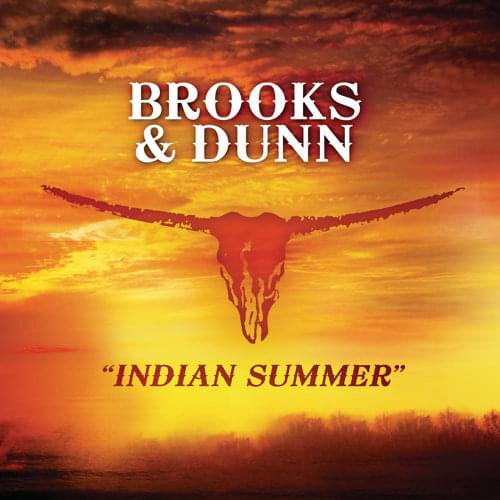 Album cover art for "Indian Summer" by Brooks & Dunn