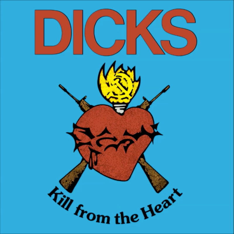 No Nazi’s Friend by The Dicks