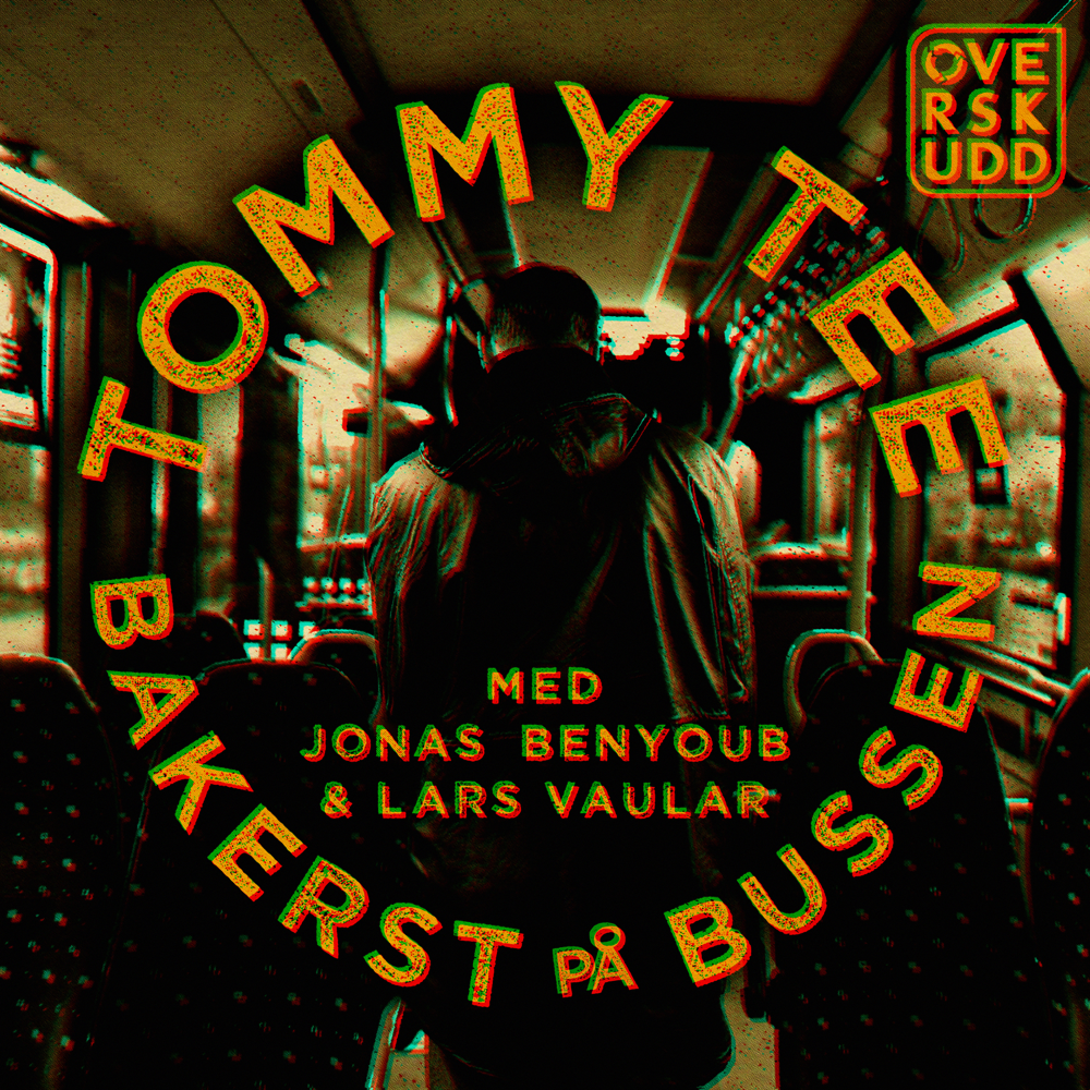 Album cover art for "Bakerst på bussen" by Tommy Tee