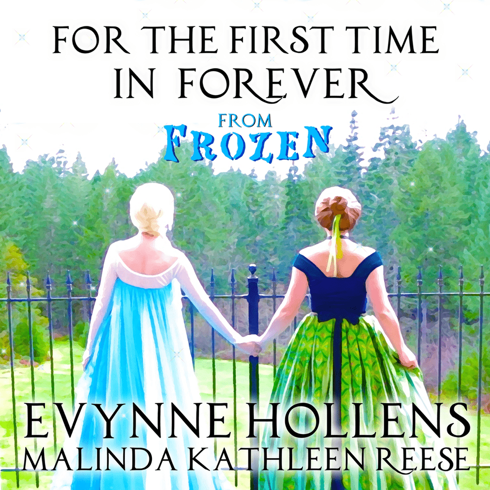 Album cover art for "For the First Time in Forever" by Evynne Hollens & MALINDA