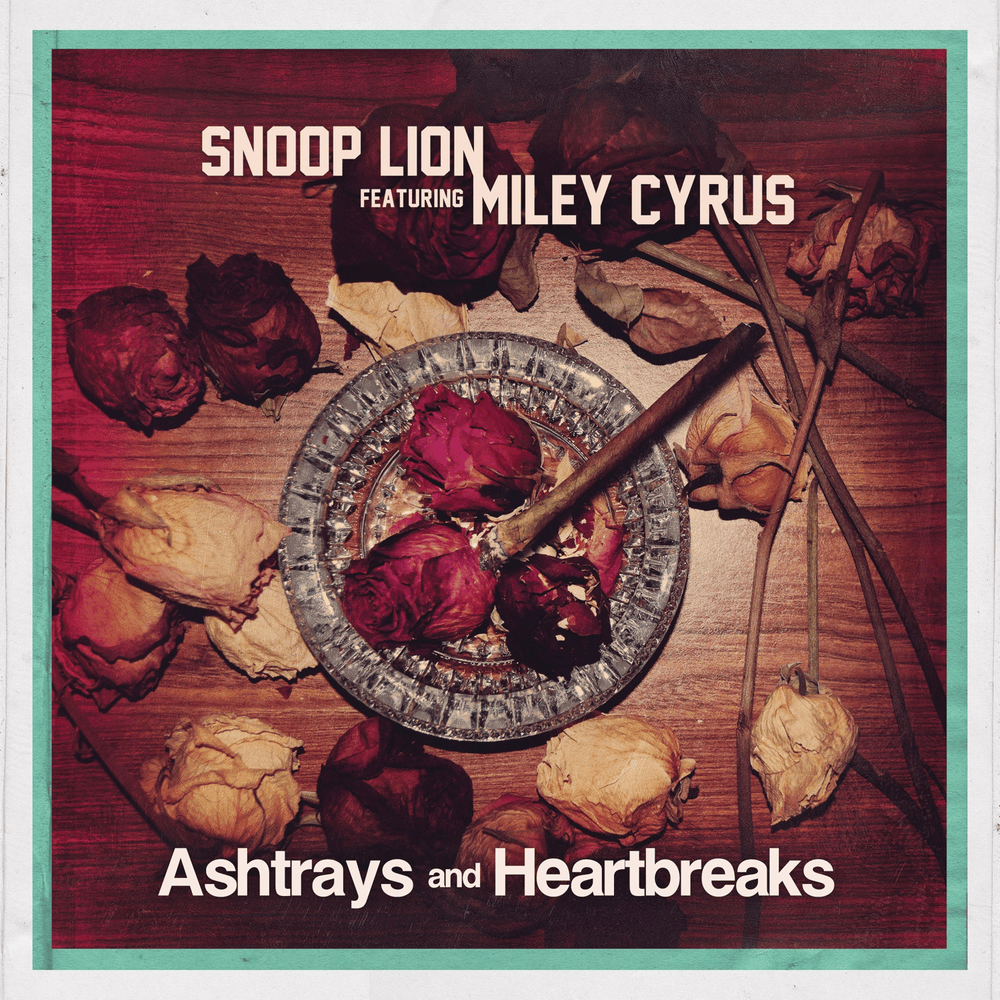 Ashtrays and Heartbreaks by Snoop Lion