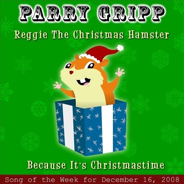 Album cover art for "Reggie the Christmas Hamster" by Parry Gripp