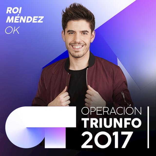 Album cover art for "OK" by Operación Triunfo 2017 & Roi Méndez